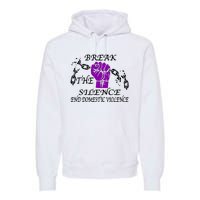 Break The Silence End Domestic Violence Premium Hoodie