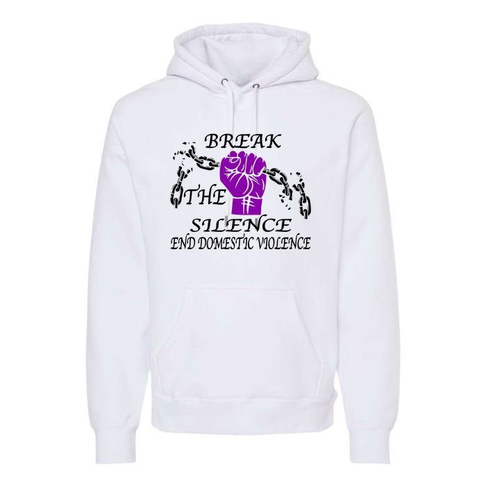 Break The Silence End Domestic Violence Premium Hoodie