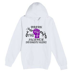 Break The Silence End Domestic Violence Premium Pullover Hoodie