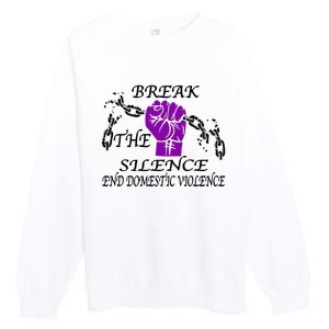 Break The Silence End Domestic Violence Premium Crewneck Sweatshirt