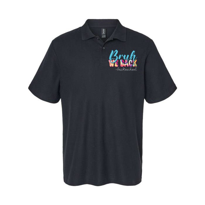 Back To School Tie Dye Bruh We Back For Teacher Softstyle Adult Sport Polo