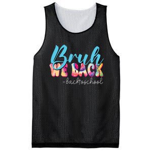 Back To School Tie Dye Bruh We Back For Teacher Mesh Reversible Basketball Jersey Tank