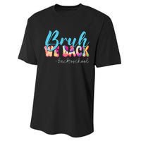 Back To School Tie Dye Bruh We Back For Teacher Performance Sprint T-Shirt