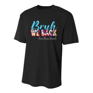 Back To School Tie Dye Bruh We Back For Teacher Youth Performance Sprint T-Shirt