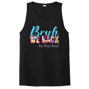 Back To School Tie Dye Bruh We Back For Teacher PosiCharge Competitor Tank