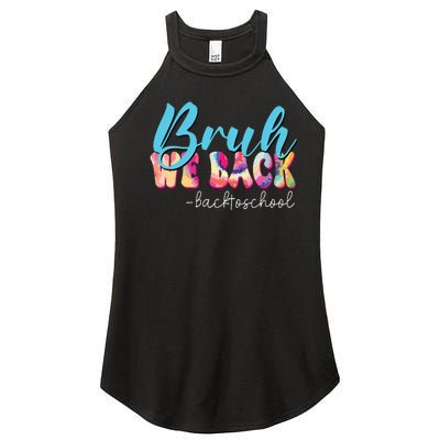 Back To School Tie Dye Bruh We Back For Teacher Women’s Perfect Tri Rocker Tank