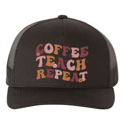 Back To School Coffee Teach Repeat Teacher Life Motivational Yupoong Adult 5-Panel Trucker Hat