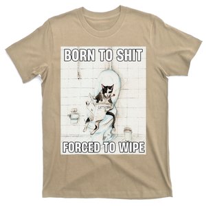 Born To Shit Forced To Wipe Funny Meme Cat Toilet Japanese T-Shirt