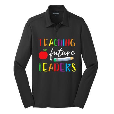 Back To School Teaching Future Leaders Teacher Life Gifts Silk Touch Performance Long Sleeve Polo