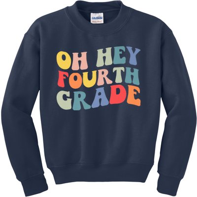 Back To School Students Teacher Oh Hey 4th Fourth Grade Kids Sweatshirt