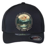 Back To School Not All Classrooms Have Four Walls Camping Flexfit Unipanel Trucker Cap