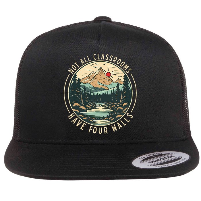 Back To School Not All Classrooms Have Four Walls Camping Flat Bill Trucker Hat