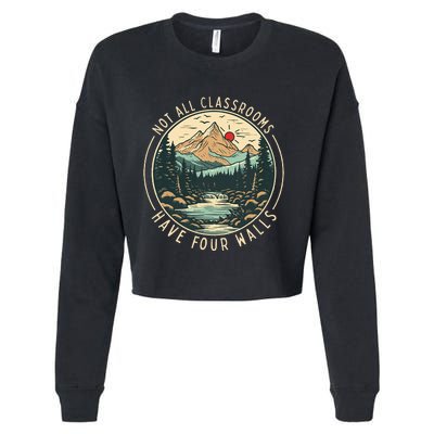 Back To School Not All Classrooms Have Four Walls Camping Cropped Pullover Crew