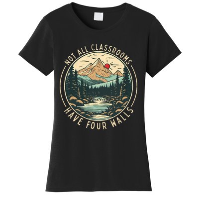 Back To School Not All Classrooms Have Four Walls Camping Women's T-Shirt