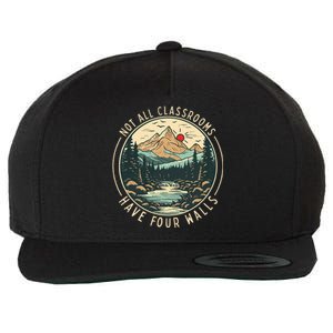 Back To School Not All Classrooms Have Four Walls Camping Wool Snapback Cap