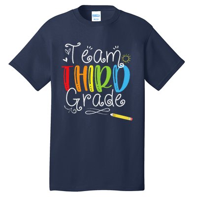 Back To School Team Third Grade 3rd Teacher Student Tall T-Shirt