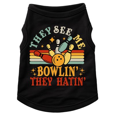 Bowling They See Me Bowling They Hatin Funny Doggie Tank