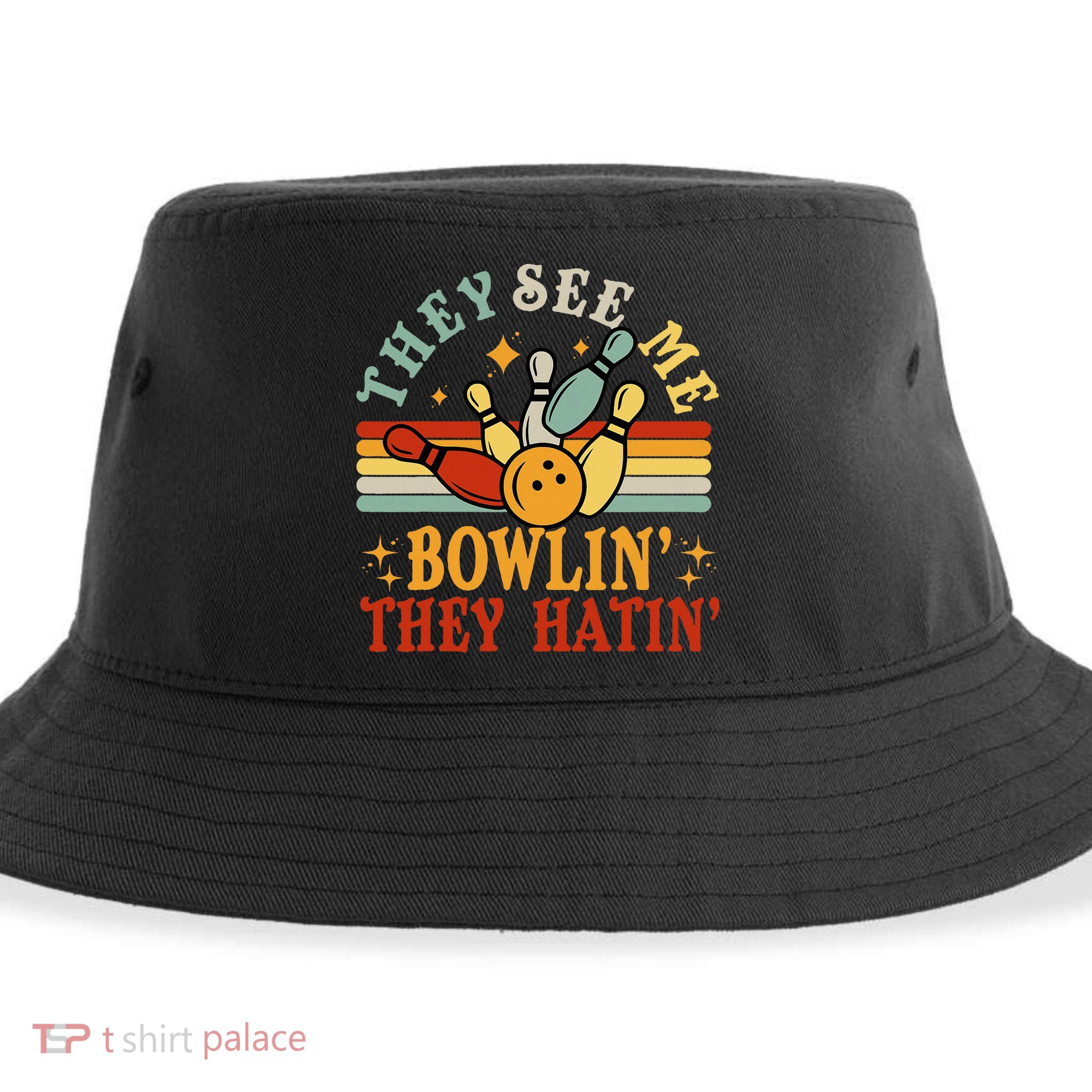 Bowling They See Me Bowling They Hatin Funny Sustainable Bucket Hat