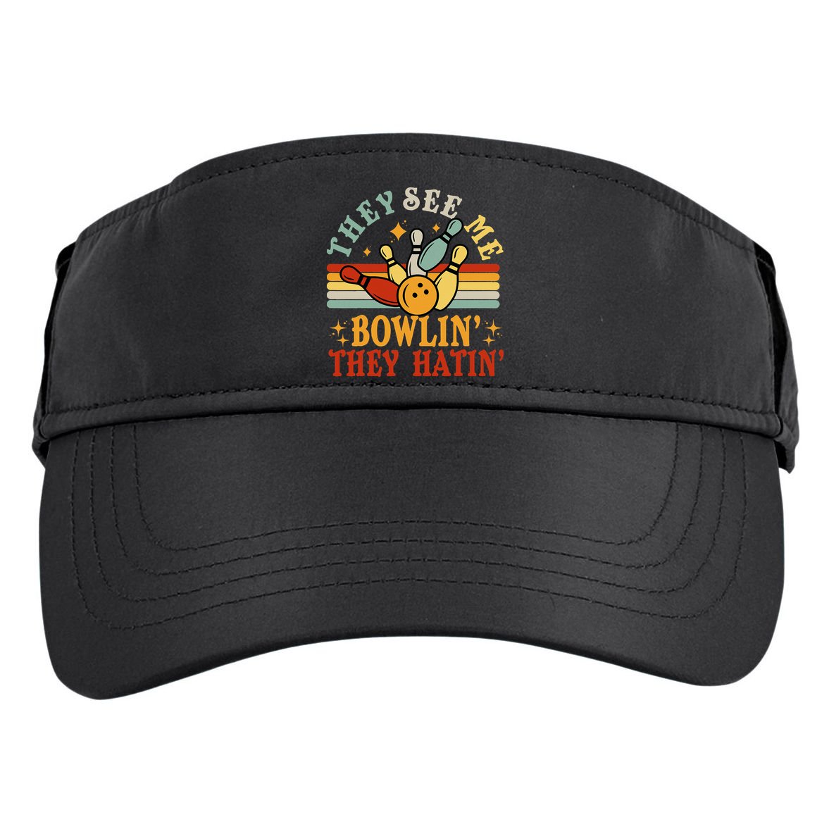 Bowling They See Me Bowling They Hatin Funny Adult Drive Performance Visor