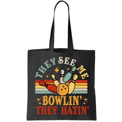 Bowling They See Me Bowling They Hatin Funny Bag