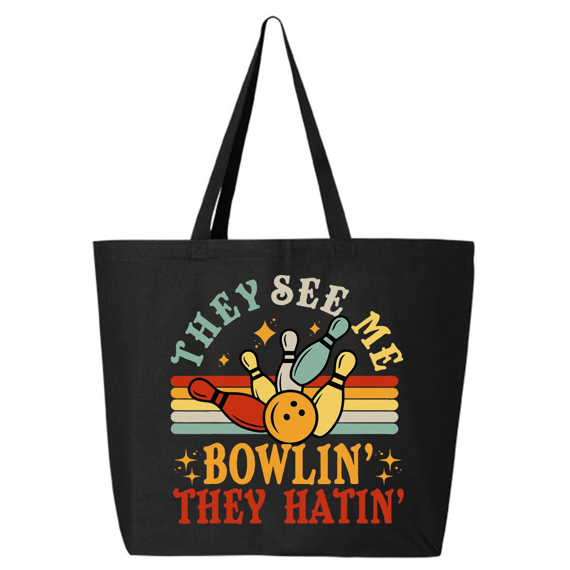 Bowling They See Me Bowling They Hatin Funny 25L Jumbo Tote