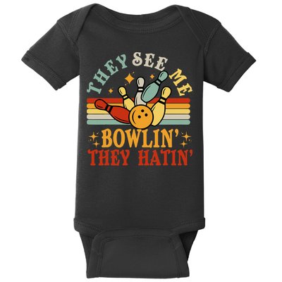 Bowling They See Me Bowling They Hatin Funny Baby Bodysuit