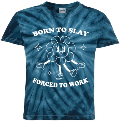 Born To Slay Forced To Work Kids Tie-Dye T-Shirt