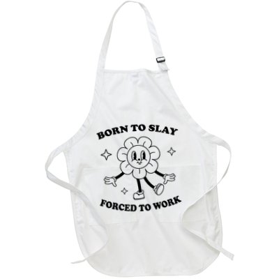 Born To Slay Forced To Work Full-Length Apron With Pockets