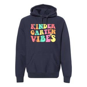 Back To School Kindergarten Vibes Groovy Teacher Wo Kid Premium Hoodie