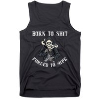 Born To Shit Forced To Wipe Born 2 Shit Forced 2 Wipe Tank Top