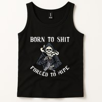 Born To Shit Forced To Wipe Born 2 Shit Forced 2 Wipe Tank Top
