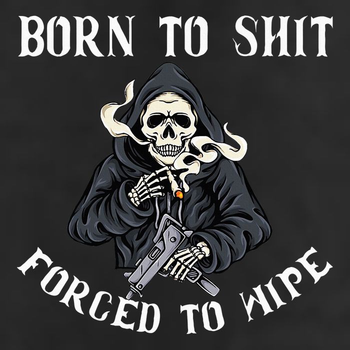 Born To Shit Forced To Wipe Born 2 Shit Forced 2 Wipe Golf Towel