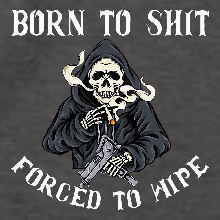 Born To Shit Forced To Wipe Born 2 Shit Forced 2 Wipe Vector Backpack