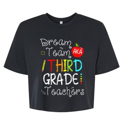 Back To School Dream Team Aka 3rd Grade Teachers Colourful Bella+Canvas Jersey Crop Tee