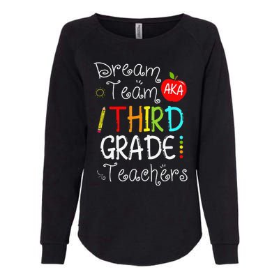 Back To School Dream Team Aka 3rd Grade Teachers Colourful Womens California Wash Sweatshirt