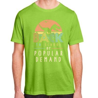 Back To School By Popular Ded Vintage Dinosaur Day One Gift Adult ChromaSoft Performance T-Shirt