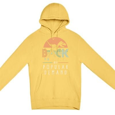 Back To School By Popular Ded Vintage Dinosaur Day One Gift Premium Pullover Hoodie