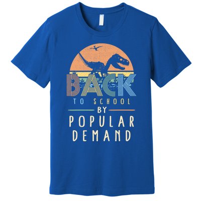 Back To School By Popular Ded Vintage Dinosaur Day One Gift Premium T-Shirt