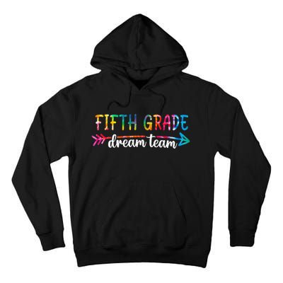 Back To School Fifth Grade Dream Team Students Teachers Tall Hoodie