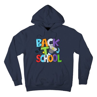 Back To School Badminton Players Funny First Day Of School Hoodie