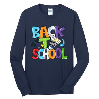 Back To School Badminton Players Funny First Day Of School Tall Long Sleeve T-Shirt