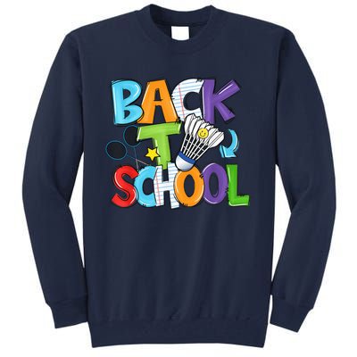 Back To School Badminton Players Funny First Day Of School Tall Sweatshirt