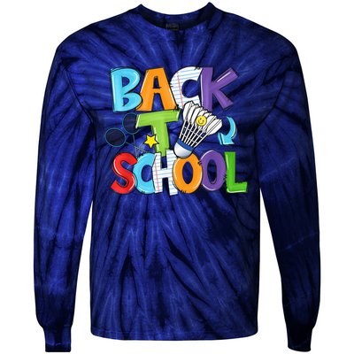 Back To School Badminton Players Funny First Day Of School Tie-Dye Long Sleeve Shirt