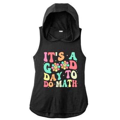 Back To School Its A Good Day To Do Math Teachers Funny Gift Ladies PosiCharge Tri-Blend Wicking Draft Hoodie Tank