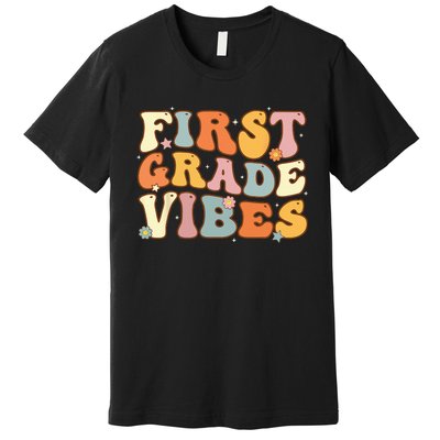 Back To School First Grade Vibes Student Teacher Premium T-Shirt