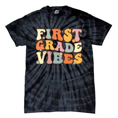 Back To School First Grade Vibes Student Teacher Tie-Dye T-Shirt