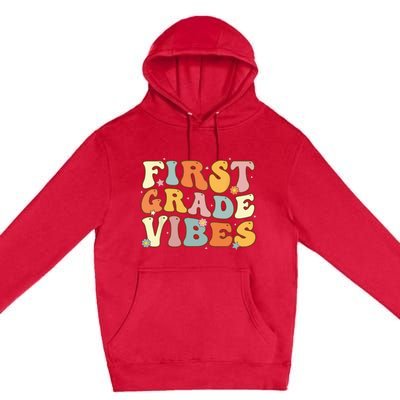 Back To School First Grade Vibes Student Teacher Premium Pullover Hoodie