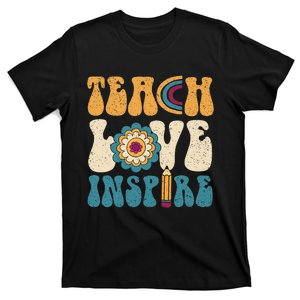 Back To School Teach Love Inspire Retro Teachers T-Shirt