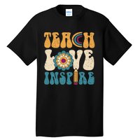 Back To School Teach Love Inspire Retro Teachers Tall T-Shirt