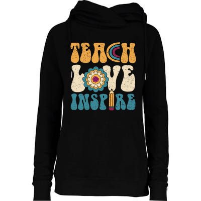 Back To School Teach Love Inspire Retro Teachers Womens Funnel Neck Pullover Hood